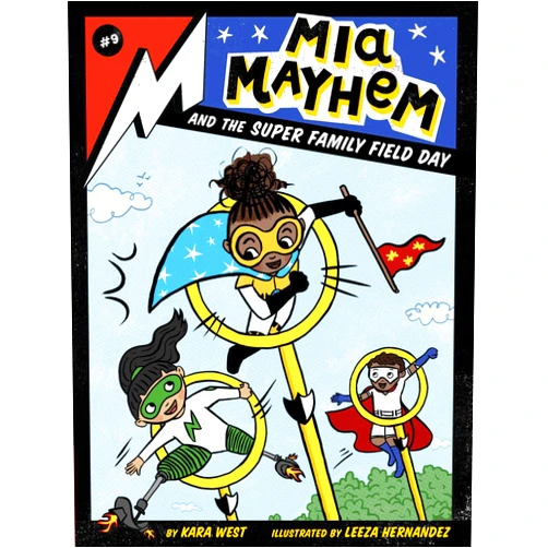 Kara West,Leeza Hernandez Mia Mayhem and the Super Family Field Day (9)