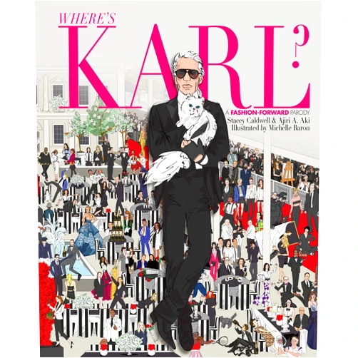 By Stacey Caldwell (Author), Ajiri Aki (Author), Michelle Baron (Illustrator) & 0 more Format: Kindle Edition Where's Karl?: A Fashion-Forward Parody