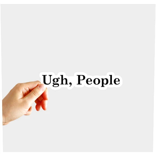 Crafts4u Ugh People Sticker Ew People Sticker I Hate People Sticker Laptop Stickers Water Bottle Stickers Notebook Stickers Car Stickers Wander