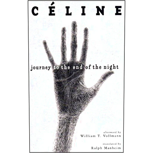By Louis-Ferdinand Céline (Author) Journey to the End of the Night by Louis-Ferdinand C??line (2006-05-17)