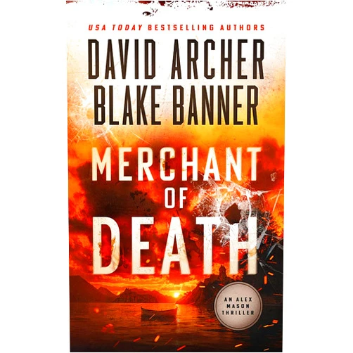 David Archer,Blake Banner Merchant of Death (Alex Mason Book 14)