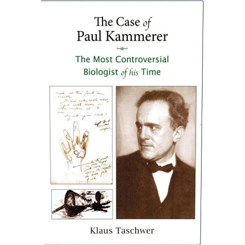 By Klaus Taschwer (Author), Michal Schwartz (Translator) (Editor) The Case of Paul Kammerer: The Most Controversial Biologist of His Time