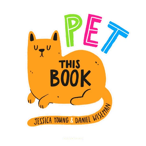 Jessica Young,Daniel Wiseman Pet This Book