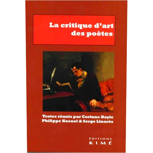 French Edition by Corinne Bayle (Author), Serge Linarès (Author), Philippe Kaenel (Author) & 0 more La critique d'art des poètes