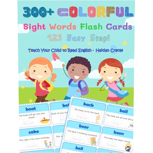 Stephanie Tingle 300+ Colorful Sight Words Flash Cards 123 Easy Step! Teach Your Child To Read English Haitian Creole: Dolch words list all reading levels (Pre-K, ... and cartoons pictures book for kids ages 4-8.