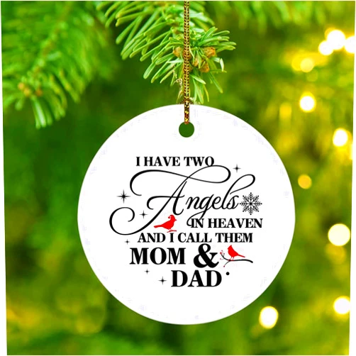 WengBeauty I Have Two Angels in Heaven and I Call Them Mom and Dad Flat Circle Ceramic Ornaments Christmas for Xmas Tree Hanging Keepsake Holiday Souvenir Quotes Ornaments Stocking Stuffer Tag