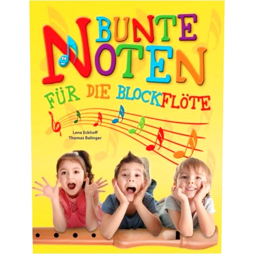 Lena Eckhoff,Thomas Balinger Bunte Noten für die Blockflöte (German Edition)