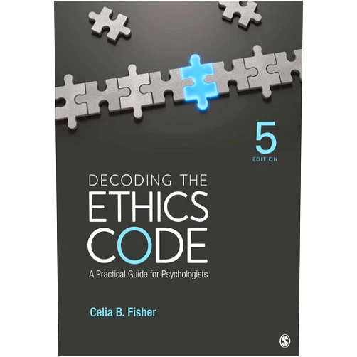 By Celia B. Fisher (Author) Format: Kindle Edition Decoding the Ethics Code: A Practical Guide for Psychologists