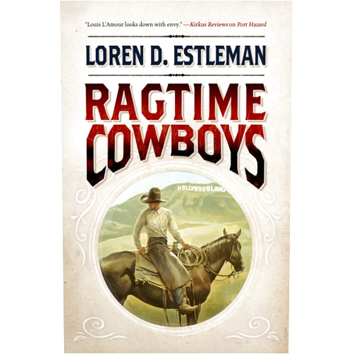 Loren D. Estleman Ragtime Cowboys