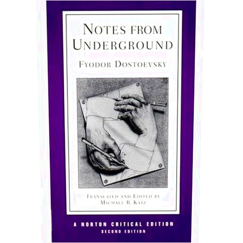 [Notes from Underground (Norton Critical Editions)] [Author: Dostoevsky, Fyodor] [August, 2000]