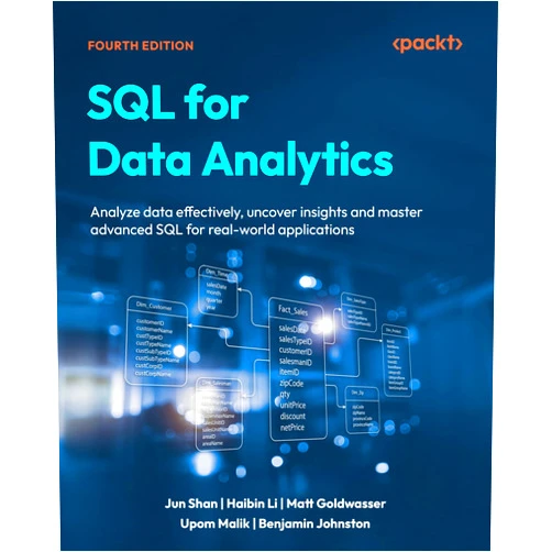 By Jun Shan (Author), Haibin Li (Author), Matt Goldwasser (Author), Upom Malik (Author), Benjamin Johnston (Author) & 2 more SQL for Data Analytics: Analyze data effectively, uncover insights and master advanced SQL for real-world applications