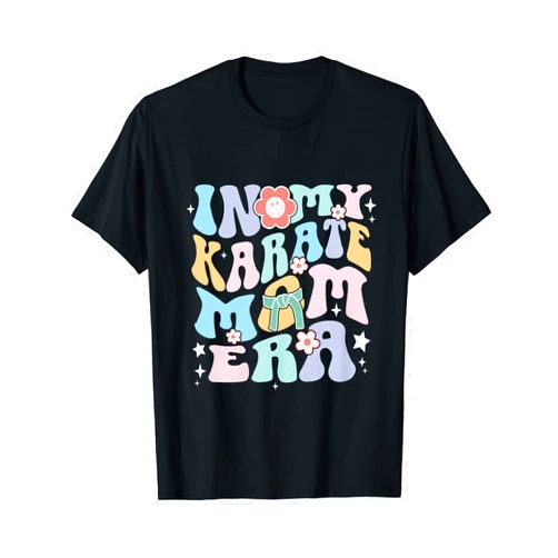 Martial Arts Mom Apparel In My Karate Mom Era Groovy Martial Arts T-Shirt