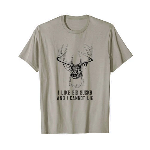 HUNTER I Like Big Bucks and I Cannot Lie Funny Deer Hunting Shirt T-Shirt