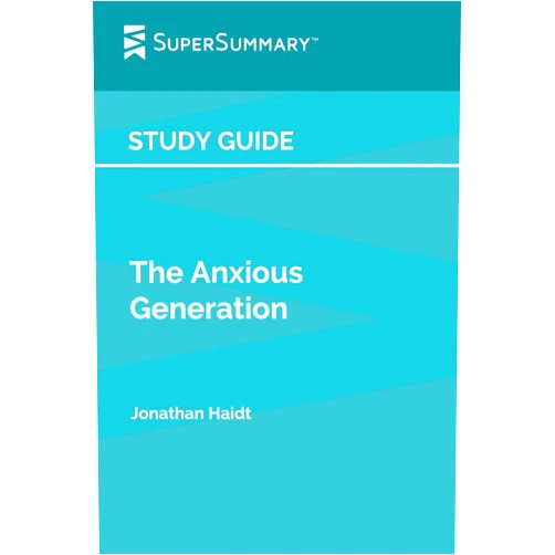 SuperSummary Study Guide: The Anxious Generation by Jonathan Haidt (SuperSummary)