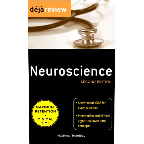 Matthew Tremblay Deja Review Neuroscience, Second Edition