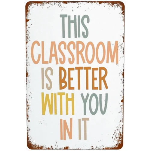 Asbwuo Retro Metal Tin Sign This Classroom is Better with You in It Boho Classroom Decor Playroom Decor 6