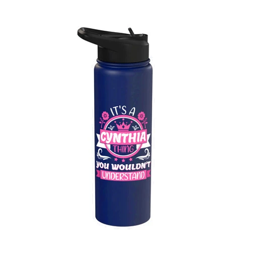 Cynthia Name Day Gifts For Women VKAD Cynthia Name | It's a cynthia thing you would not understand Stainless Steel Insulated Water Bottle