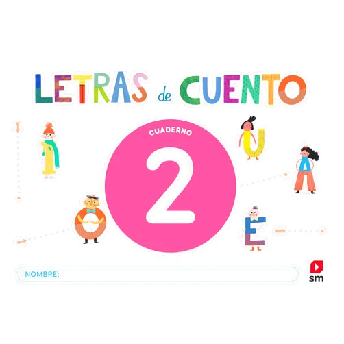 Pilar Menéndez,Silvia Abad,Esther Bernal,Natascha Rosenberg,Juan Jesús Infante Toro Cuaderno de lectoescritura 2. Letras de cuento