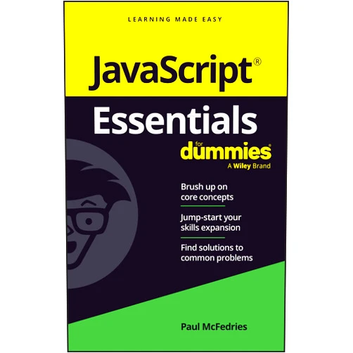 By Paul McFedries (Author) JavaScript Essentials For Dummies
