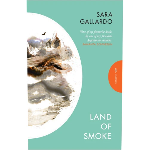 Sara Gallardo,Jessica Sequeira Land of Smoke (Pushkin Press Classics)