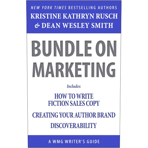 By Kristine Kathryn Rusch (Author), Dean Wesley Smith (Author) Format: Kindle Edition Bundle on Marketing: A WMG Writer's Guide (WMG Writer's Guides)