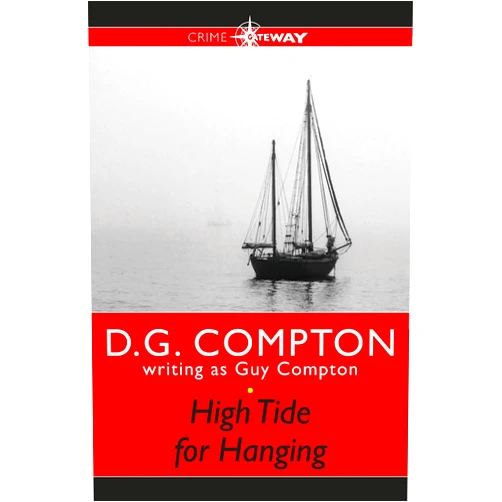 By Guy Compton (Author), D G Compton (Author) Format: Kindle Edition High Tide for Hanging