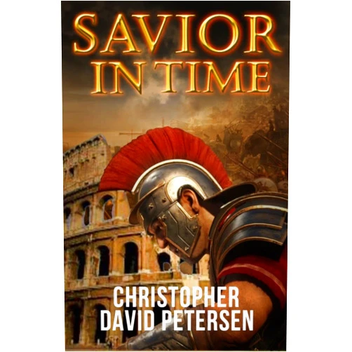By Christopher David Petersen (Author), Chris Petersen (Author) Format: Kindle Edition Savior in Time (time travel: vol 3)