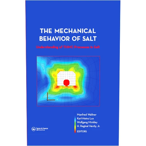 By Manfred Wallner (Editor), Karl-Heinz Lux (Editor), Wolfgang Minkley (Editor), H. Reginald Hardy Jr. (Editor) & 1 more Format: Kindle Edition The Mechanical Behavior of Salt – Understanding of THMC Processes in Salt: Proceedings of the 6th Conference (SaltMech6), Hannover, Germany, 22–25 May ... in Engineering, Water and Earth Sciences)