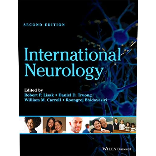 Robert P. Lisak,Daniel D. Truong,William M. Carroll,Roongroj Bhidayasiri International Neurology