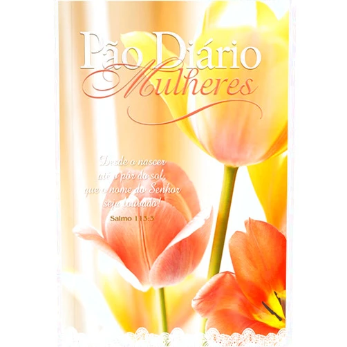 Portuguese Edition by Cindy Hess Kasper (Author) PÃO DIÁRIO MULHERES - LOUVOR
