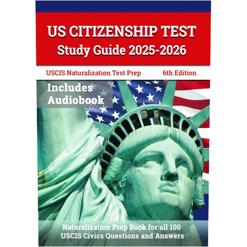 J. M. Lefort US Citizenship Test Study Guide: Naturalization Prep Book for all 100 USCIS Civics Questions and Answers: [6th Edition]