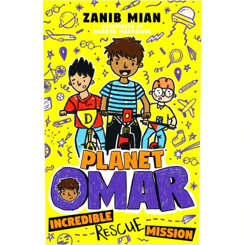 Zanib Mian Incredible Rescue Mission: Book 3 (Planet Omar)