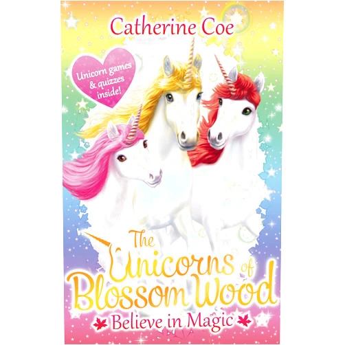 By Catherine Coe (Author) Unicorns Of Blossom Wood 1 Believe Magic