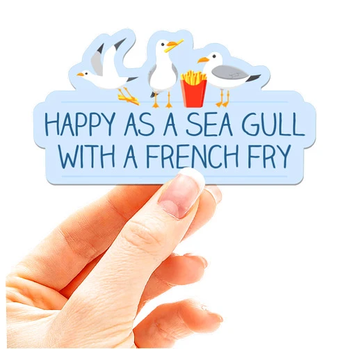 Sentinel Supply Happy as a Sea Gull with a French Fry Sticker - Funny Beach Quote Decal for Laptop - Cute Bird Stickers for Hydroflask - Jersey Shore Boardwalk Gifts