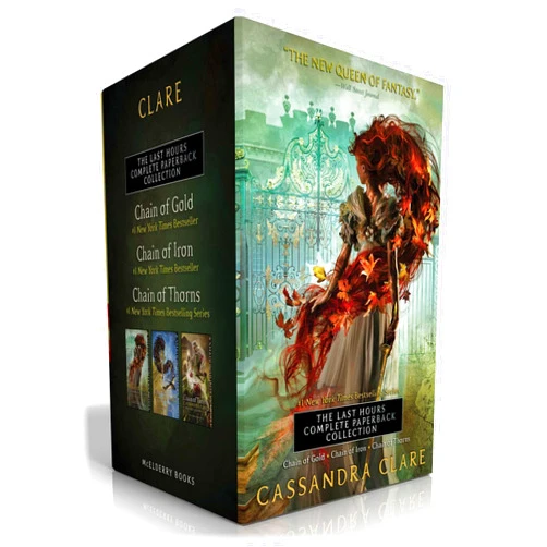 By Cassandra Clare (Author) The Last Hours Complete Paperback Collection (Boxed Set): Chain of Gold; Chain of Iron; Chain of Thorns