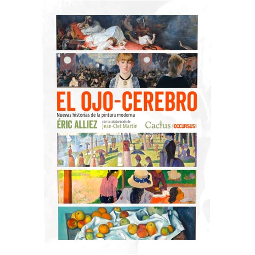Spanish Edition by ERIC ALLIEZ (Author) EL OJO-CEREBRO. NUEVAS HISTORIAS DE LA PINTURA MODERNA
