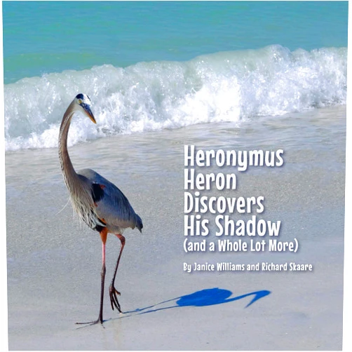 By Janice Williams (Author), Richard Skaare (Author) Format: Kindle Edition Heronymus Heron Discovers His Shadow (and a Whole Lot More)