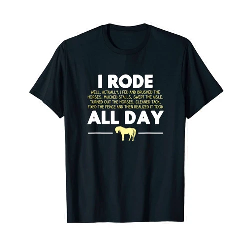 I love my cat for all the little reasons I Rode All Day Horse Riding Funny Horse Gift T-Shirt