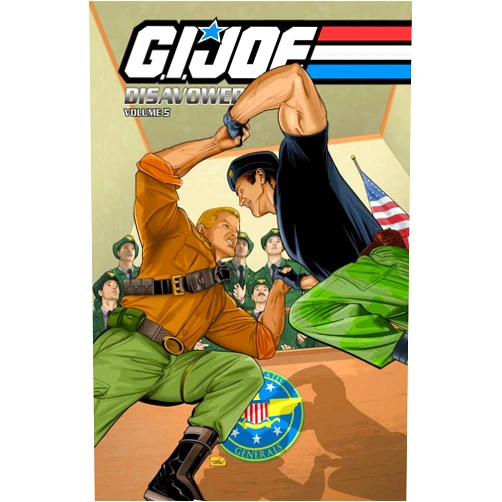 Brandon Jerwa,Tim Seeley,Jason Millet G.I. Joe: Disavowed Volume 5