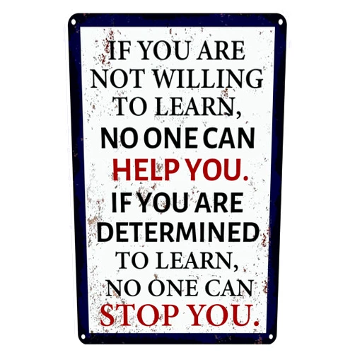 ETTAHHAS Retro Metal Sign If You Are Not Willing To Learn No One Can Help You If You Are Determined To Learn No One Can Stop You Tin Painting for Home Bar Cafe Gym Room Kitchen Decor 12x8 Inch