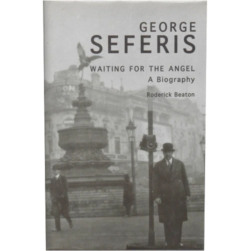 By Roderick Beaton (Author) George Seferis: Waiting for the Angel, A Biography