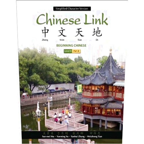 By Sue-mei Wu; Yueming Yu; Yanhui Zhang; Weizhong Tian (Author) Chinese Link NASTA Edition, Level 1 Simplified, Part 2, 2nd Edition