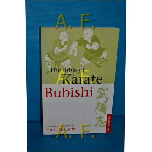 Patrick McCarthy The Bible of Karate: Bubishi