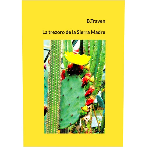 B Traven La trezoro de la Sierra Madre (Esperanto Edition)