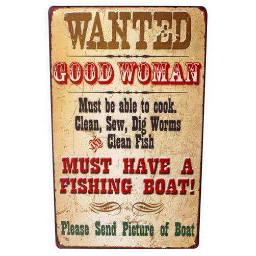 SUMIK Wanted Good Woman Must Have a Fishing Boat, Metal Tin Sign, Vintage Art Poster Plaque Home Wall Decor