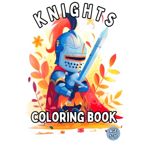 Loule Publishing Knights: Kids Coloring Book