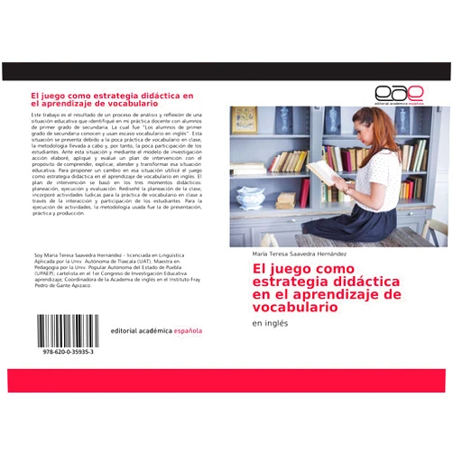 María Teresa Saavedra Hernández El juego como estrategia didáctica en el aprendizaje de vocabulario: en inglés (Spanish Edition)