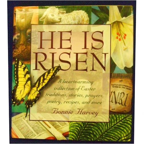 Bonnie C. Harvey He Is Risen