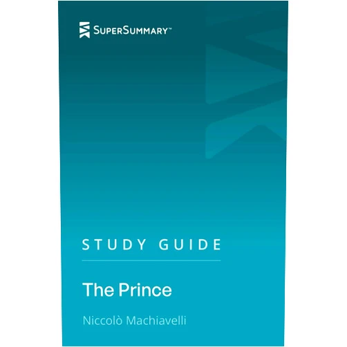 By SuperSummary (Author) Study Guide: The Prince by Niccolò Machiavelli (SuperSummary)