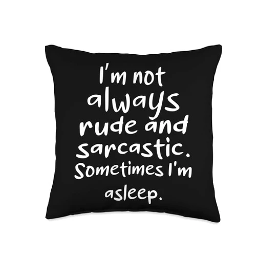 Funny Pillows for Teens Adults with Quotes Sarcastic Funny Pillows With Quotes For Teens Couch Throw Pillow